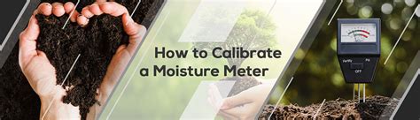 moisture meter calibration problems